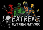 I’m back with Extreme Exterminators News!